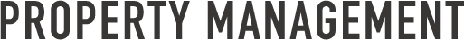 PROPERTY MANAGEMENT